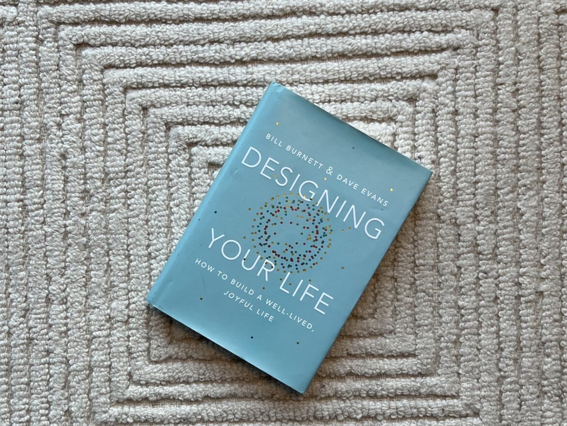 'Designing Your Life' book by Bill Burnett and Dave Evans